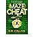 [(Mazecheat )] [Author: B. R. Collins] [Aug-2012]