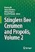 Stingless Bee Nest Cerumen and Propolis, Volume 2 by Patricia Vit