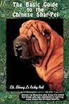 Basic Guide to the Chinese Shar-Pei Basic Guide to the Chinese Shar-Pei