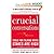 Crucial Conversations Tools for Talking When Stakes Are High, Second Edition [Paperback]