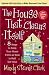 The House That Cleans Itsel...