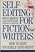 Self-Editing for Fiction Writers Hardcover – March, 1993