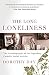 The Long Loneliness