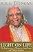 Light on Life: The Yoga Journey to Wholeness, Inner Peace, and Ultimate Freedom by B.K.S. Iyengar (2005-10-07)