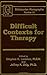 Difficult Contexts For Ther...
