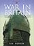 WAR IN BRITAIN [Hardcover] ...