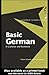 Basic German: A Grammar and Workbook (Grammar Workbooks) by Schenke, Heiner, Miell, Anna, Seago, Karen(March 6, 2004) Paperback