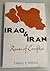 Iraq and Iran: Roots of Conflict (Contemporary Issues in the Middle East)