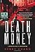 Death Money (Detective Jack Yu) by Henry Chang (2014-04-15)