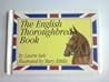 The English Thoroughbred (Horses from Around the World)