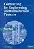 Contracting for Engineering and Construction Projects 5 Sub edition by Marsh, Peter D. V. (2001) Hardcover