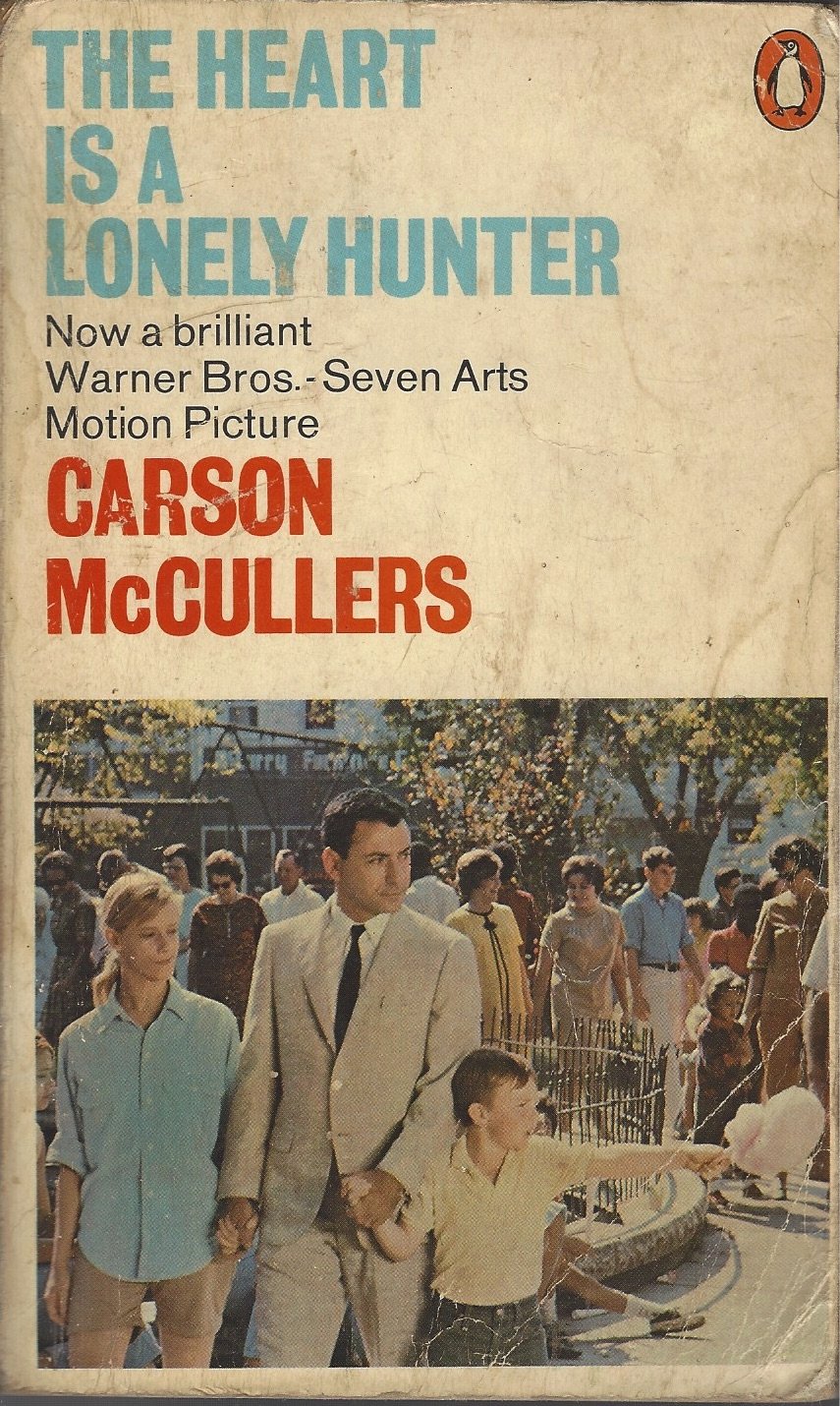 The Heart Is a Lonely Hunter By Carson Mccullers