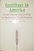 Fertilizer in America: From Waste Recycling to Resource Exploitation