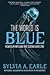 World Is Blue How Our Fate ...