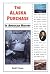 The Alaska Purchase (In American History) by David K Fremon (1999-09-01)