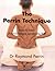 The Perrin Technique by Raymond Perrin (March 15, 2007) Paperback
