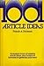1001 Article Ideas