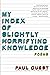 My Index of Slightly Horrifying Knowledge by Paul Guest (6-Apr-2010) Paperback