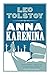Anna Karenina (Alma Classics Evergreens) by Leo Tolstoy (2014-07-16)