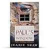 The View From Paul's Window: Paul's Teachings on Women