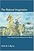 The Rational Imagination: How People Create Alternatives to Reality (Bradford Books (Paperback)) by Ruth M J Byrne (2007-03-02)
