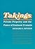 Takings: Private Property and the Power of Eminent Domain Reprint edition by Epstein, Richard A. (1985) Paperback