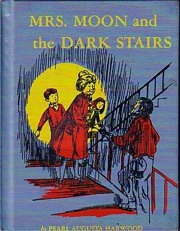 Mrs. Moon and the Dark Stairs (Bumba and Moon Easy Readers)