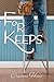 For Keeps by Chautona Havig (October 16,2010)