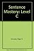 Sentence Mastery: A Sentence-Combining Approach, Level C by Edgar H. Schuster (1989-06-03)