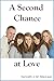 A Second Chance at Love: A ...