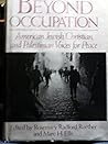Beyond Occupation: American Jewish Christian and Palestinian Voices for Peace