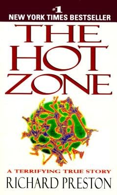The Hot Zone [HOT ZONE TURTLEBACK SCHOOL &] [Prebound]