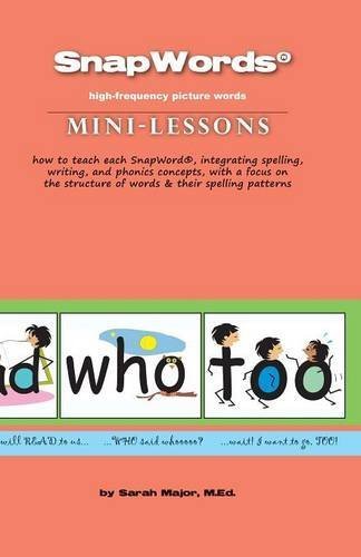 Snapwords (R) Mini-Lessons by Sarah Major (2013-10-01)
