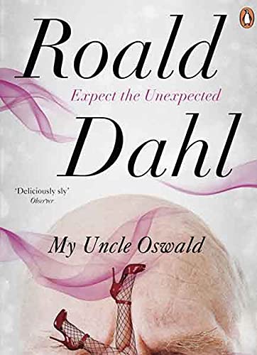 My Uncle Oswald by Roald Dahl