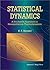 Statistical Dynamics: A Stochastic Approach to Nonequilibrium Thermodynamics by R. F. Streater (1995-09-01)