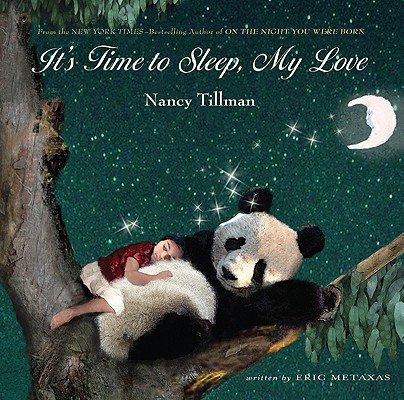 It's Time to Sleep, My Love [ITS TIME TO SLEEP MY LOV-BOARD] [Board Books] (Unknown Binding)