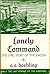 A. A. Hoehling 1st edit/1 print Lonely Command the Epic Story of the Emden 1957 [Hardcover] Hoehling, A.A. [Hardcover] Hoehling, A.A.