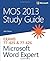 MOS 2013 Study Guide for Microsoft Word Expert (Mos Study Guide) by John Pierce (17-Oct-2013) Paperback