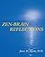 Zen-Brain Reflections: Reviewing Recent Developments in Meditation and States of Consciousness by James H Austin (2006-03-17)