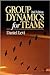 Group Dynamics for Teams 2nd (second) edition Text Only by Daniel J. Levi