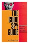 The good spy guide