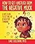How To Get Unstuck From The Negative Muck: A Kid's Guide To Getting Rid Of Negative Thinking by Sullivan Ph.D., Lake (May 16, 2013) Paperback