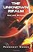 The Unknown Realm: War and Beyond by Prashant Wason (2016-03-21)