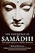 The Experience of Samadhi: An In-depth Exploration of Buddhist Meditation by Richard Shankman (2008-12-30)