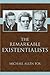 Remarkable Existentialists by Michael Allen Fox (2008-07-01)