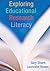 Exploring Educational Research Literacy by Gary Shank (2007-01-13)