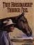 True Horsemanship Through Feel by Bill Dorrance by Leslie Desmond