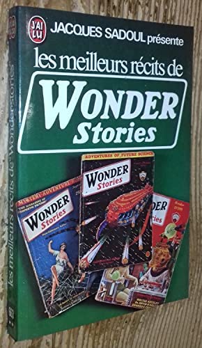 Le Meilleurs Récits de Wonder Stories (Paperback)