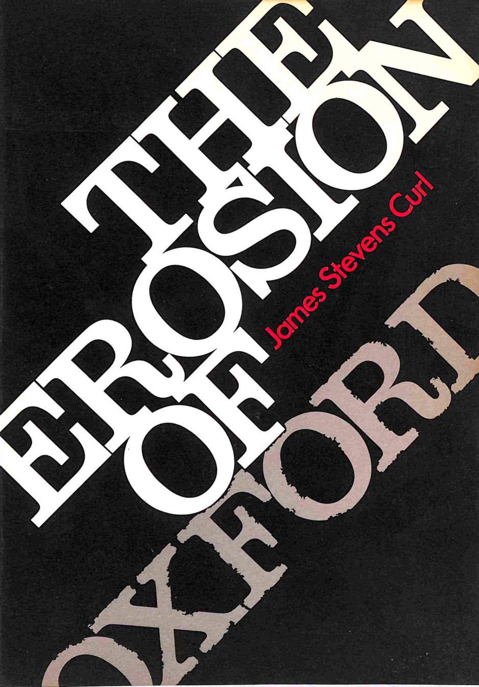 The erosion of Oxford (Paperback)