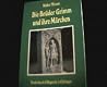 Die Brüder Grimm und ihre Märchen (German Edition) Die Brüder Grimm und ihre Märchen (German Edition)